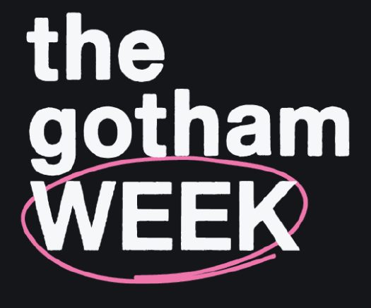The Gotham Week